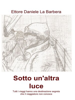 cover image of Sotto un'altra luce